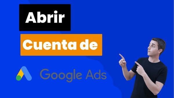 Abrir cuenta de Google Ads