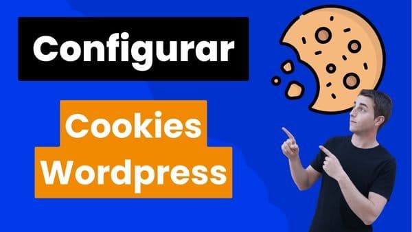Cómo configurar las cookies en Wordpress