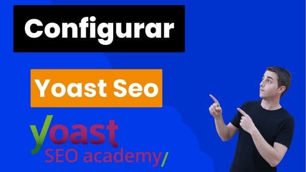 Cómo Configurar Yoast Seo en Wordpress