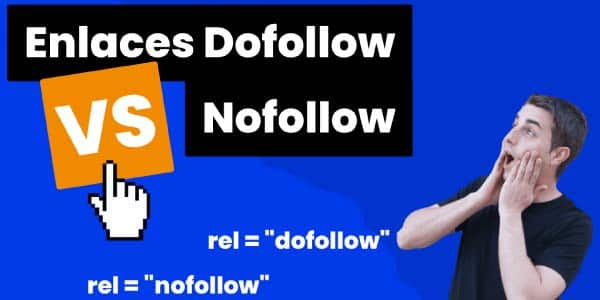 Diferencias entre enlaces dofollow y nofollow