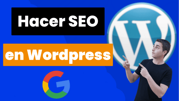 Cómo hacer Seo en Wordpress