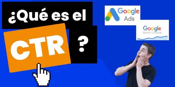 ¿Qué es el CTR?