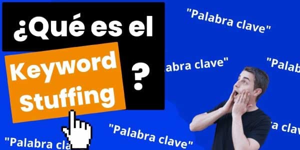 ¿Qué es el Keyword Stuffing?