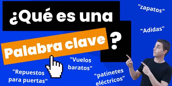 ¿Qué es una palabra clave?